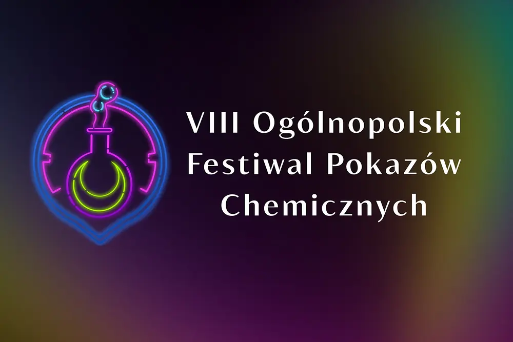 Henkel patronem 8. edycji Ogólnopolskiego Festiwalu Pokazów Chemicznych